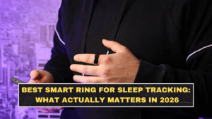 Best Smart Ring for Sleep Tracking: What Actually Matters in 2026