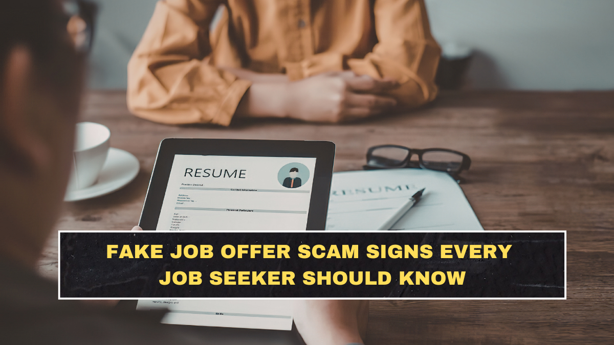 Fake Job Offer Scam Signs Every Job Seeker Should Know