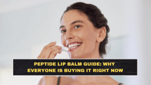 Peptide Lip Balm Guide: Why Everyone Is Buying It Right Now