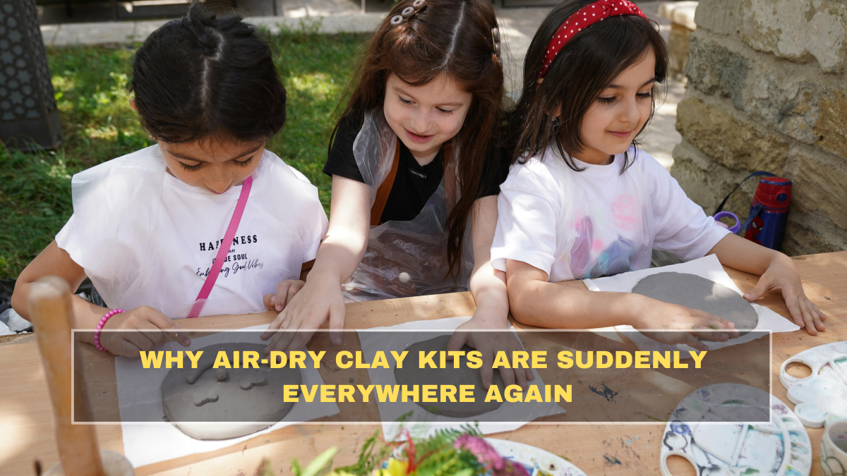 Why Air-Dry Clay Kits Are Suddenly Everywhere Again