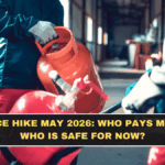 LPG Price Hike May 2026: Who Pays More and Who Is Safe for Now?