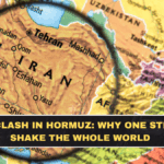 US-Iran Clash in Hormuz: Why One Strait Can Shake the Whole World