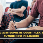 NEET UG 2026 Supreme Court Plea: Is NTA’s Future Now in Danger?