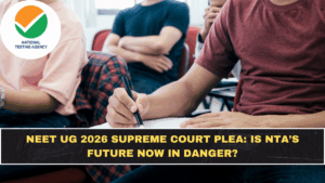 NEET UG 2026 Supreme Court Plea: Is NTA’s Future Now in Danger?