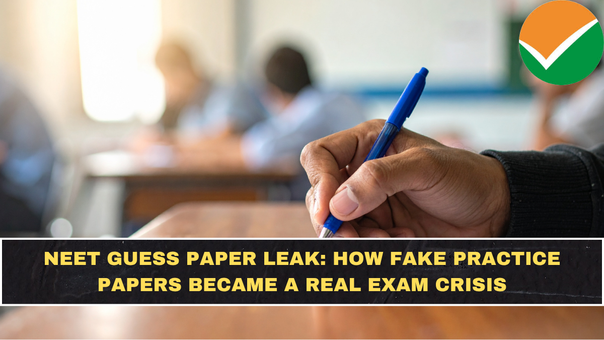 NEET Guess Paper Leak: How Fake Practice Papers Became a Real Exam Crisis