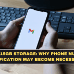 Gmail 15GB Storage: Why Phone Number Verification May Become Necessary