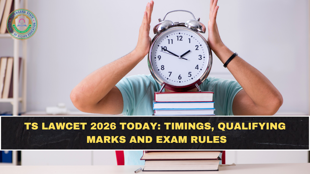 TS LAWCET 2026 Today: Timings, Qualifying Marks and Exam Rules